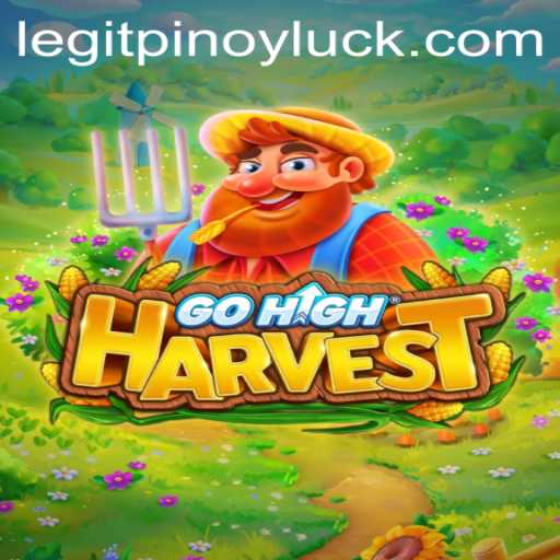 Exploring the World of GoHighHarvest: A Fusion of Adventure and PinoyLuck
